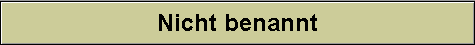 Nicht benannt